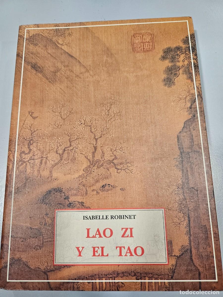 Libros de segunda mano: LAO ZI Y EL TAO - ISABELLE ROBINET - Foto 1