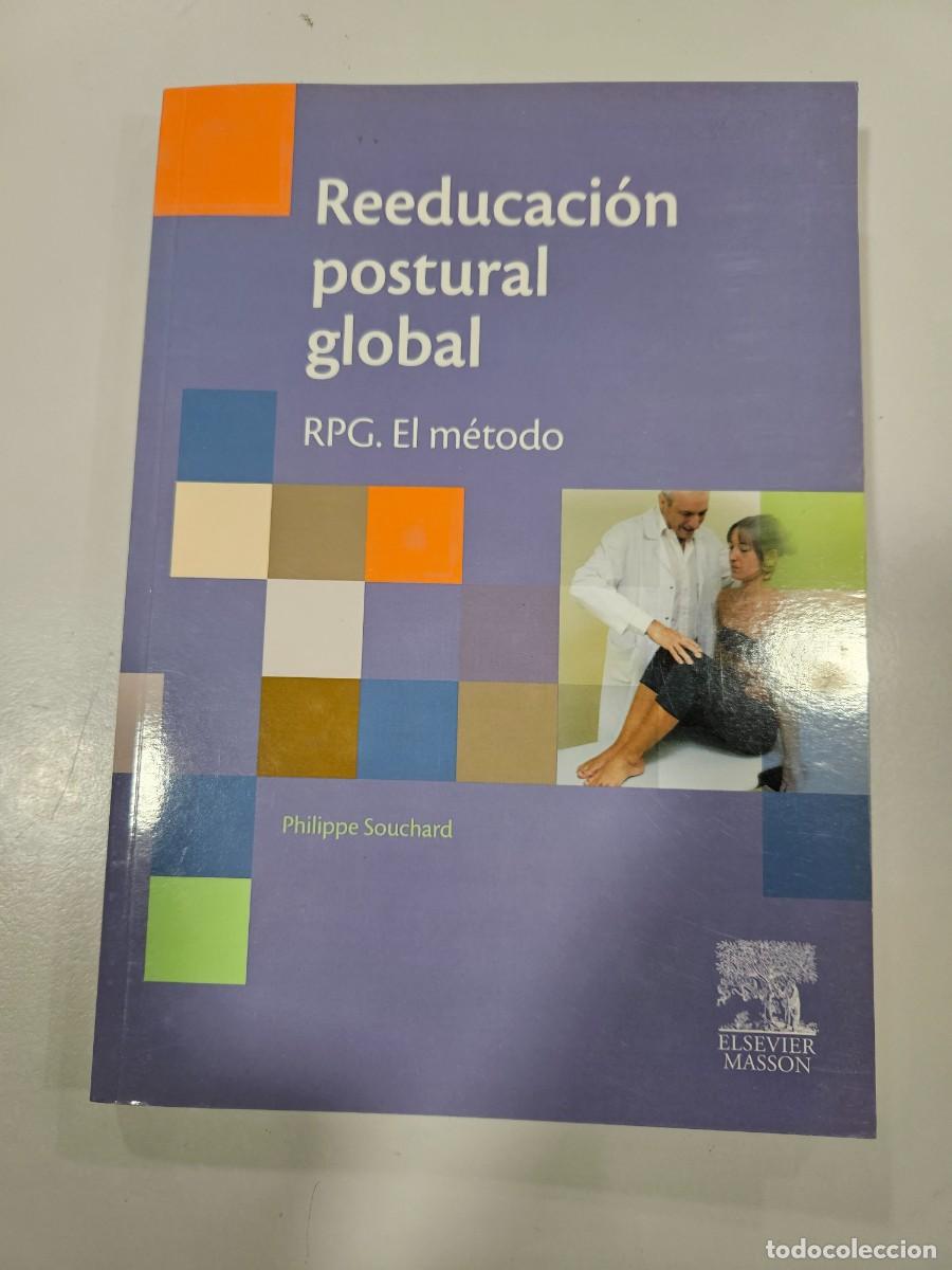 Libros de segunda mano: REEDUCACI&Oacute;N POSTURAL GLOBAL: RPG EL METODO - Foto 1