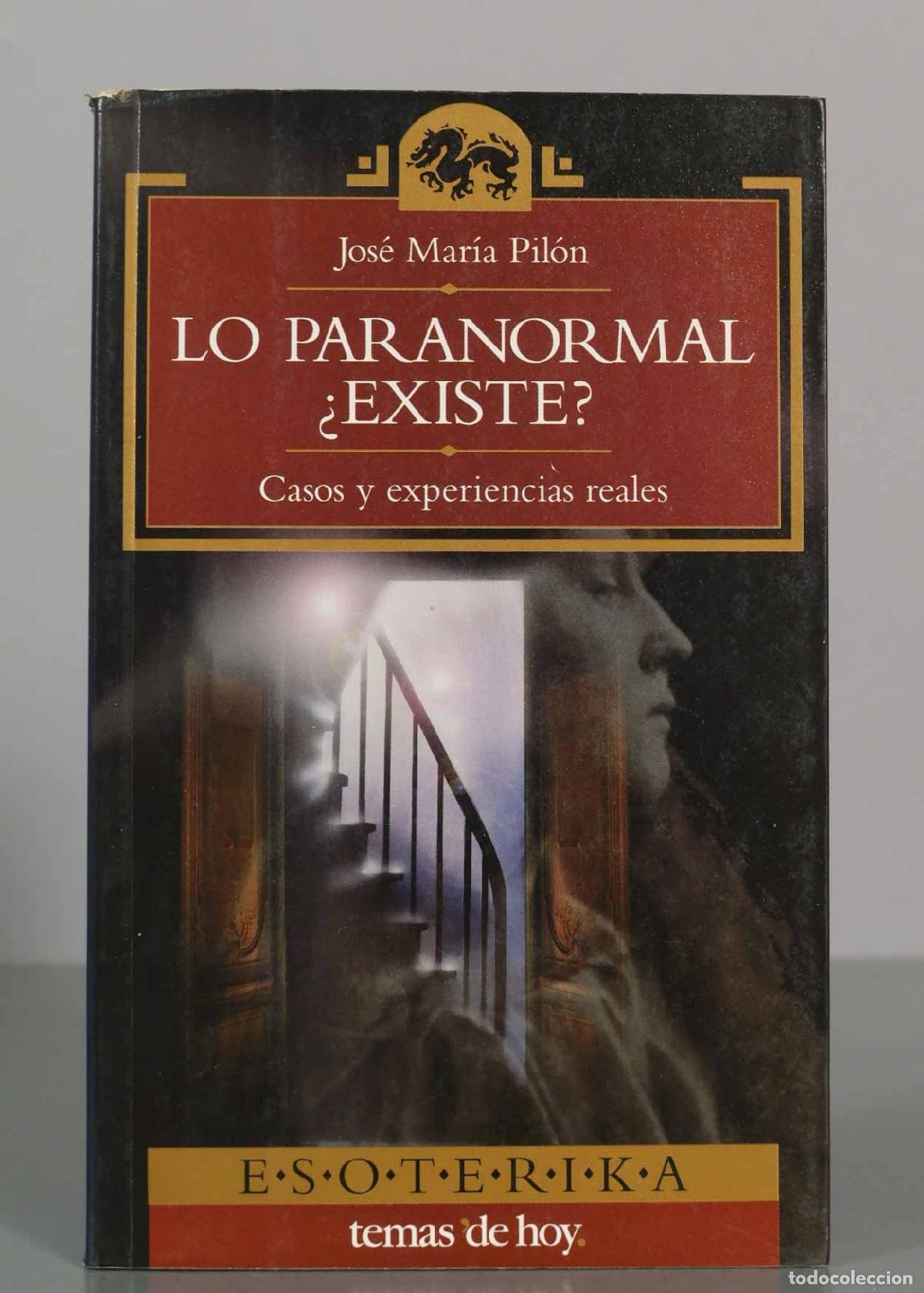 Libros de segunda mano: Jos&eacute; Mar&iacute;a Pil&oacute;n. LO PARANORMAL &iquest;EXISTE? - Foto 1