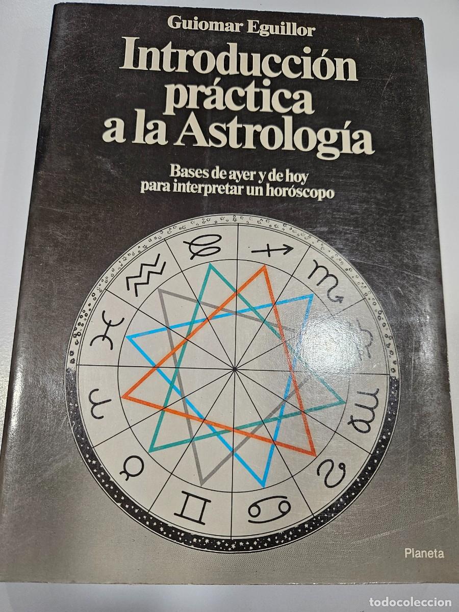 Libros de segunda mano: INTRODUCCION PRACTICA A LA ASTROLOGIA - Foto 1