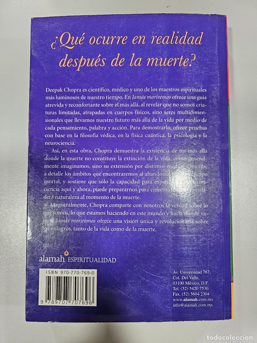 Libros de segunda mano: JAMAS MORIREMOS - DEEPAK CHOPKA - Foto 2