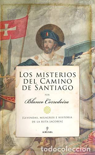 Libros de segunda mano: Los misterios del Camino de Santiago - BLANCO CORREDOIRA, JOS? MAR?A