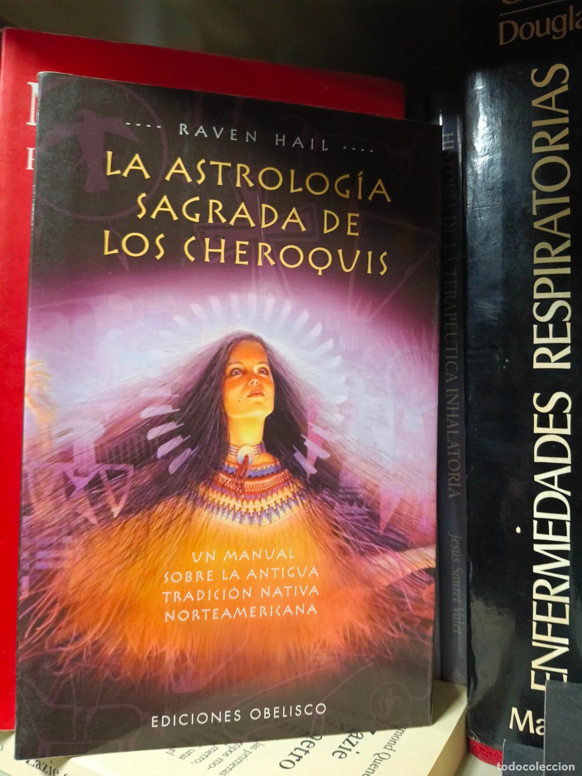 Libros de segunda mano: La Astrolog&iacute;a Sagrada de los Cheroquis - Raven Hail