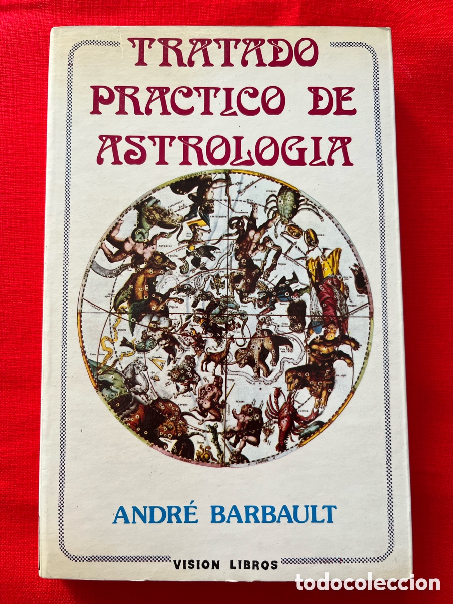 Libros de segunda mano: Libro Tratado pr&aacute;ctico de Astrolog&iacute;a - Andr&eacute; Barrault