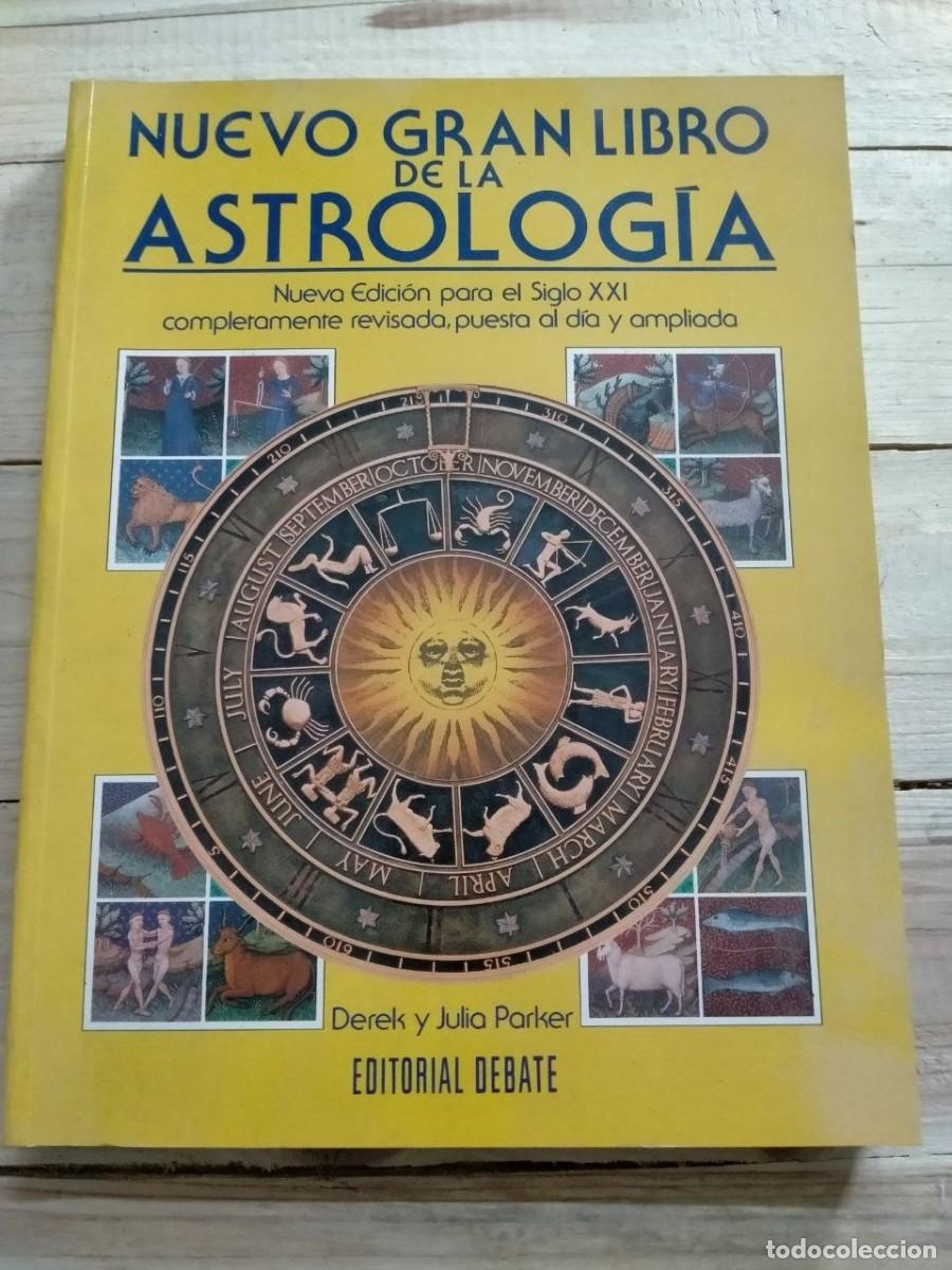 Libros de segunda mano: Nuevo Gran Libro de la Astrolog&iacute;a. Ed Debate. Derek y Julia Parker. 5&ordf; Ed 1993.