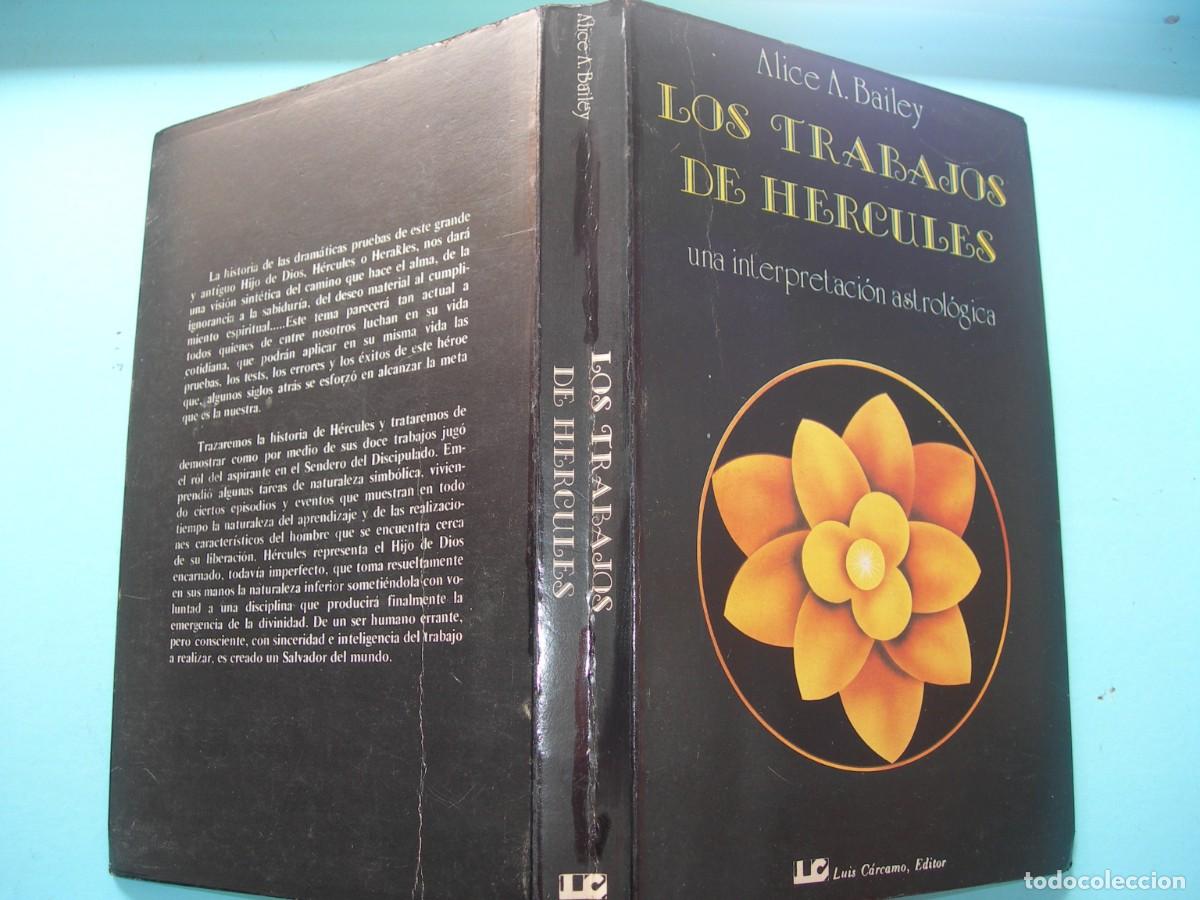 Libros de segunda mano: LOS TRABAJOS DE H&Eacute;RCULES - UNA INTERPRETACI&Oacute;N ASTROL&Oacute;GICA / ALICE A. BAILEY / ASTROLOG&Iacute;A