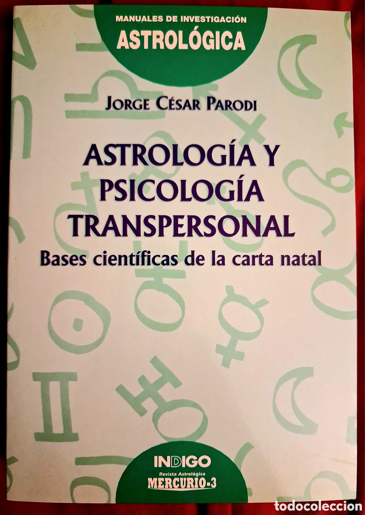 Libros de segunda mano: Astrolog&iacute;a y Psicolog&iacute;a Transpersonal - Jorge C&eacute;sar Parodi - Ed. Indigo (Mercurio-3)