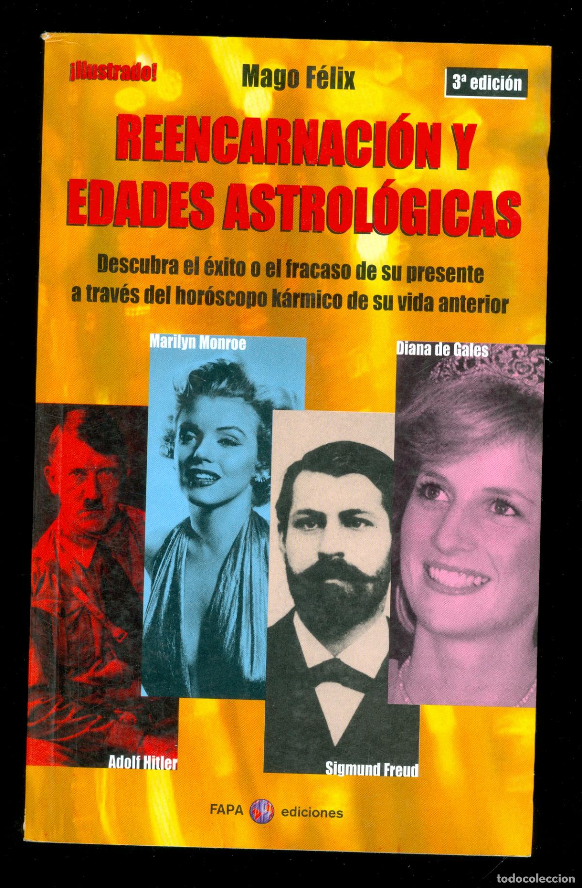 Libros de segunda mano: LIBRO MARILYN MONROE, ADOLF HITLER, DIANA DE GALES - REENCARNACION Y EDADES ASTROLOGICAS. MAGO FELIX