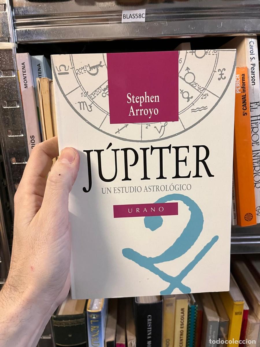 Libros de segunda mano: BLAS58C Stephen Arroyo J&Uacute;PITER -UN ESTUDIO ASTROL&Oacute;GICO - URANO