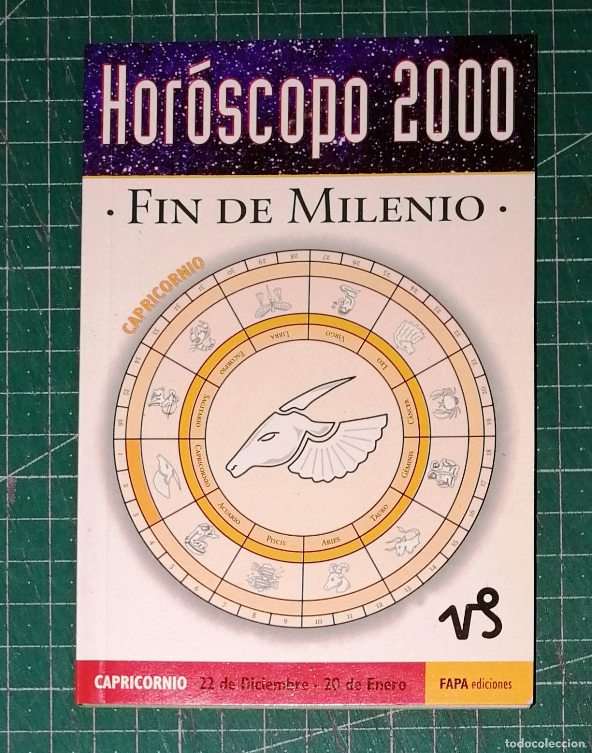 Libros de segunda mano: HOR&Oacute;SCOPO 2000 : FIN DE MILENIO. Capricornio 11 de diciembre - 20 de enero. - FAPA Ediciones, 1999