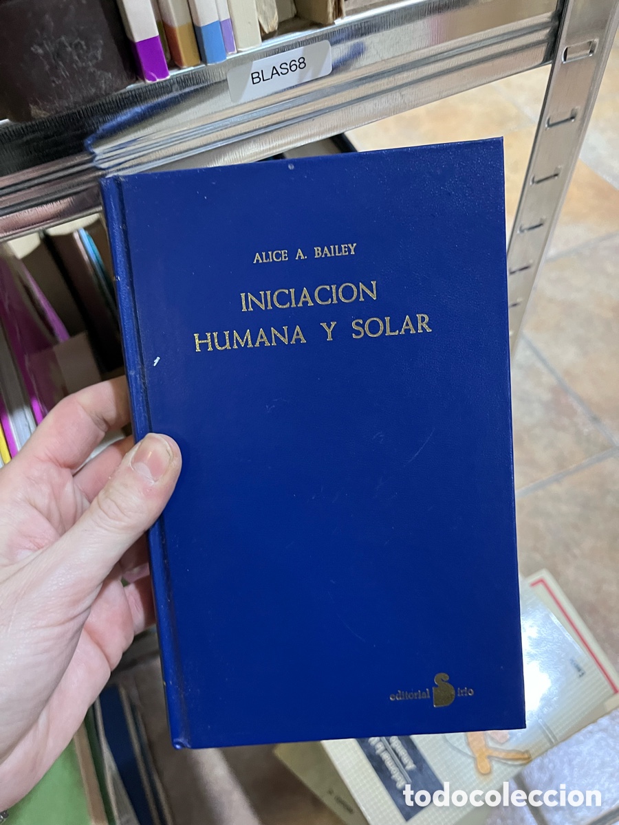Libros de segunda mano: Blas68 Blas18D ALICE A. BAILEY INICIACION HUMANA Y SOLAR