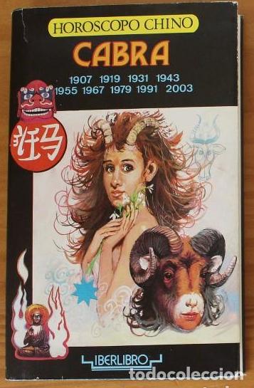 Libros de segunda mano: HOROSCOPO CHINO, CABRA. 1907 1919 1931 1943 1955 1967 1979 1991 2003 2015 IBERLIBRO 1988 TAPA DURA