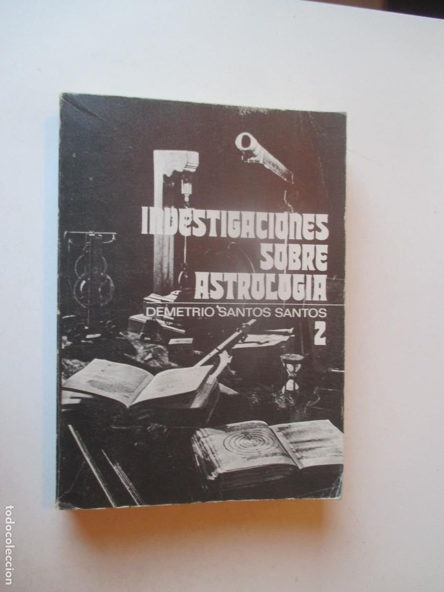 Libros de segunda mano: DEMETRIO SANTOS SANTOS Investigaciones sobre astrolog&iacute;a II W40246