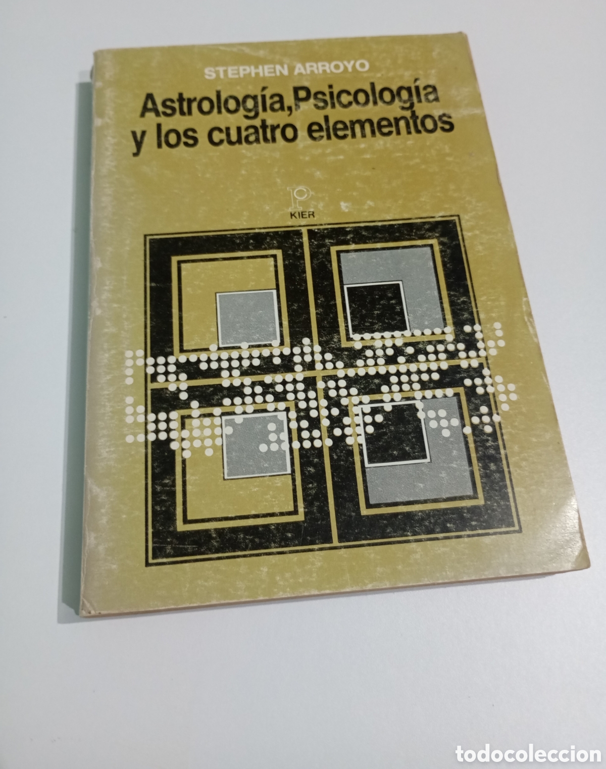 Libros de segunda mano: Astrolog&iacute;a Psicolog&iacute;a y los cuatro elementos Stephen Arroyo 1985 Editorial Kier Argentina