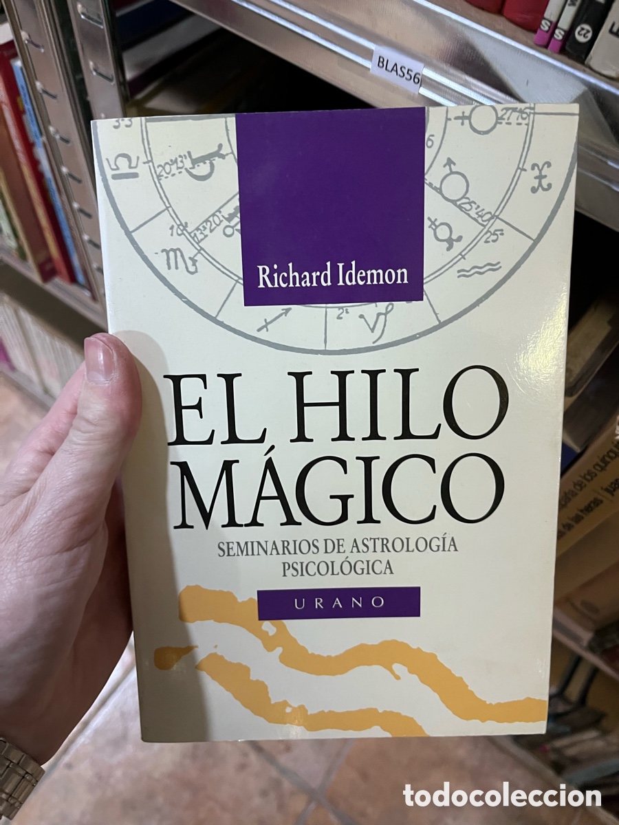 Libros de segunda mano: Blas56 Richard Idemon EL HILO MAGICO SEMINARIOS DE ASTROLOG&Iacute;A PSICOL&Oacute;GICA URANO