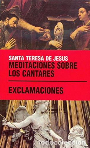 Libri di seconda mano: Meditaciones sobre los Cantares. Exclamaciones - Santa Teresa de Jes&uacute;s