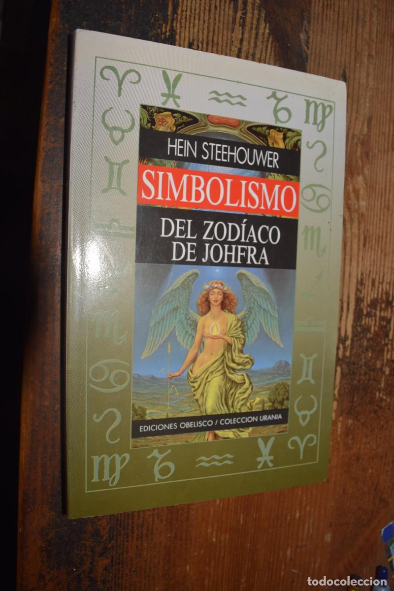 Libros de segunda mano: Simbolismo del Zodiaco de Johfra, Hein Steehouwer, Obalisco, 1992