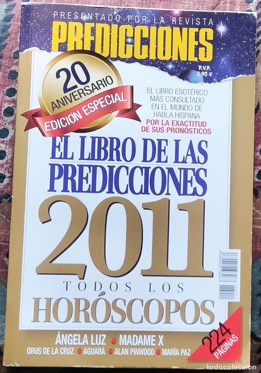 Libros de segunda mano: EL LIBRO DE LAS PREDICCIONES. 2011. DE LA REVISTA PREDICCIONES