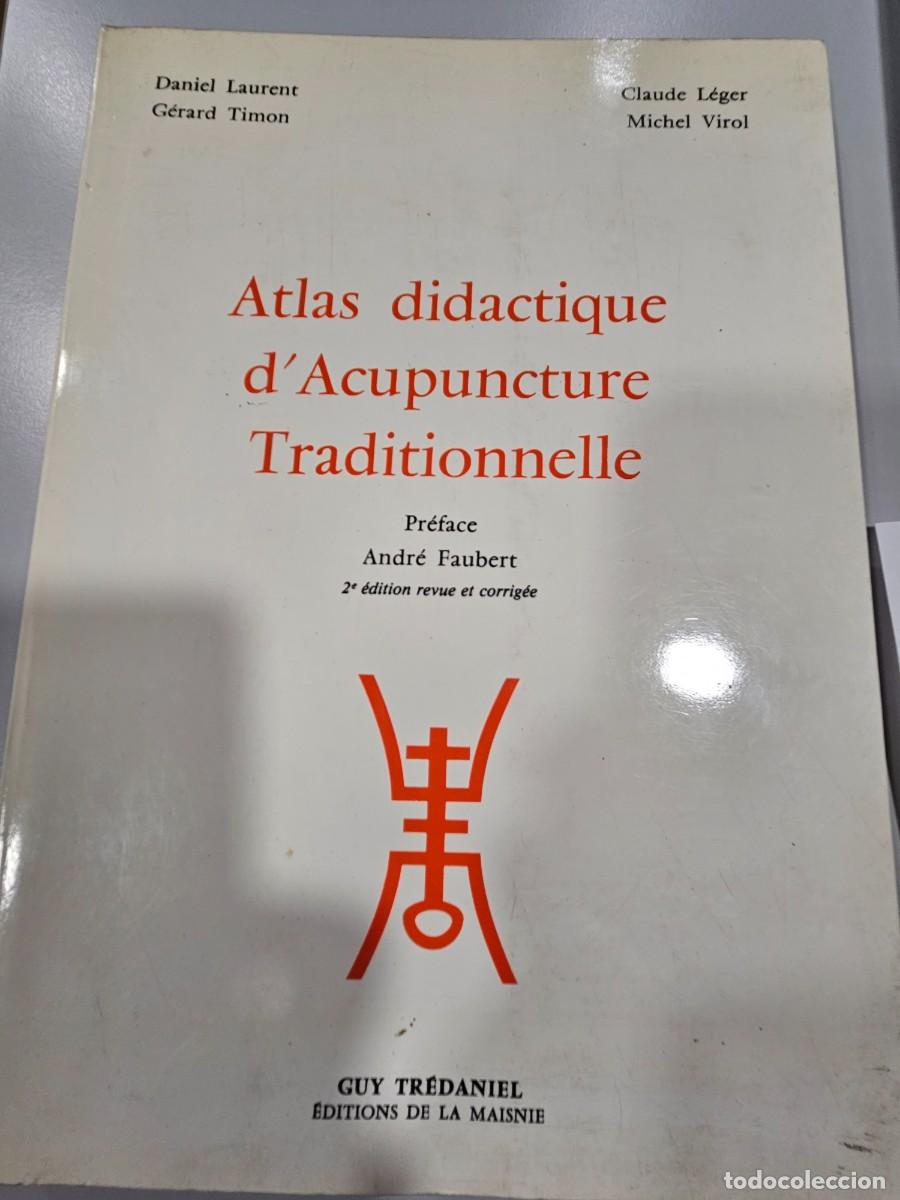 Libros de segunda mano: ATLAS DIDACTIQUE D'ACUPUNCTURE TRADITIONNELLE