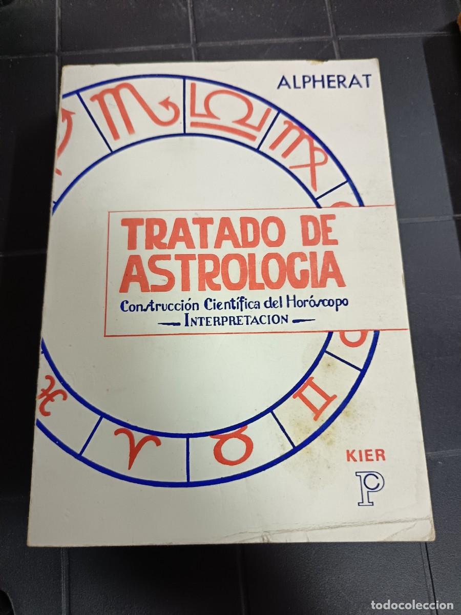 Libros de segunda mano: Tratado de Astrolog&iacute;a, Alpherat, Editorial Kier