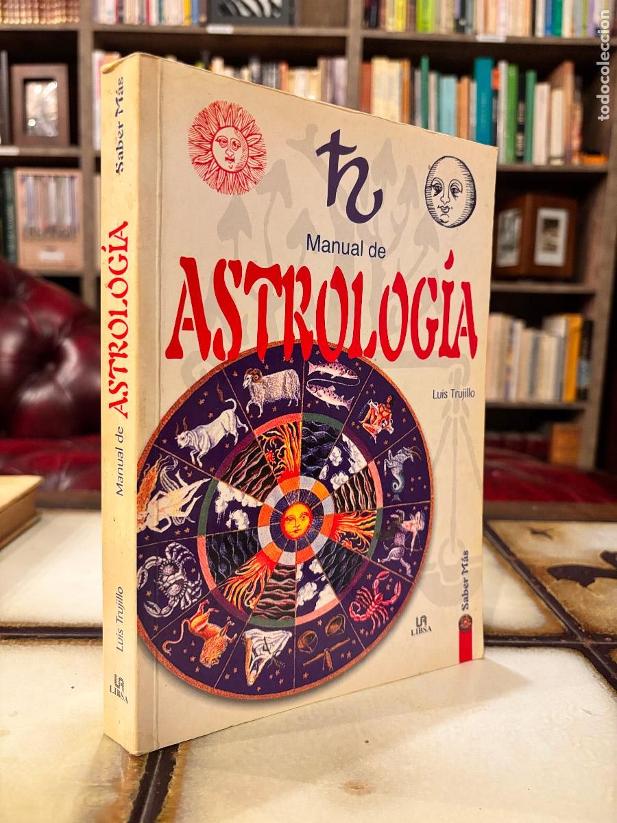 Libros de segunda mano: Manual de astrolog&iacute;a. Luis Trujillo. PEDIDO M&Iacute;NIMO 5&euro;