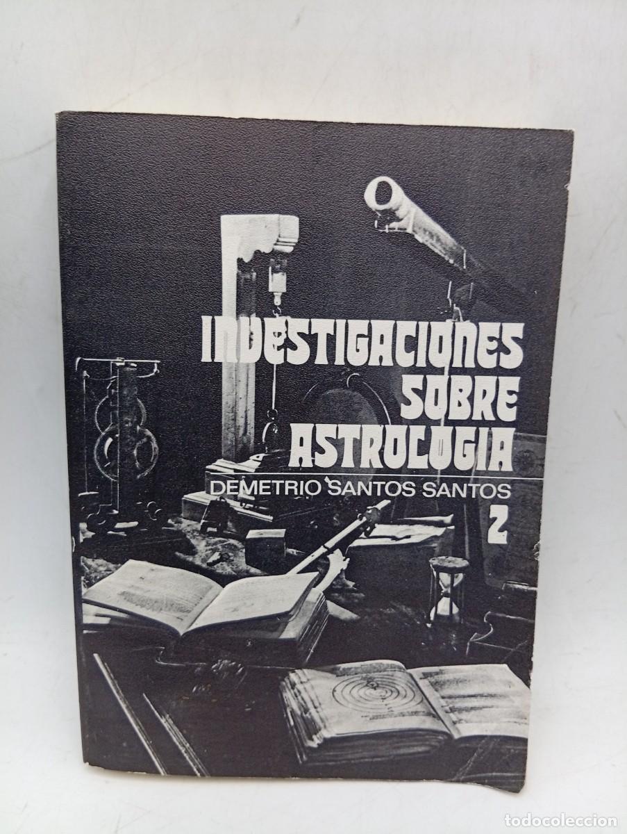 Libros de segunda mano: INVESTIGACIONES SOBRE ASTROLOGIA. VOL. II. DEMETRIO SANTOS SANTOS. EDITORA NACIONAL. 1978.