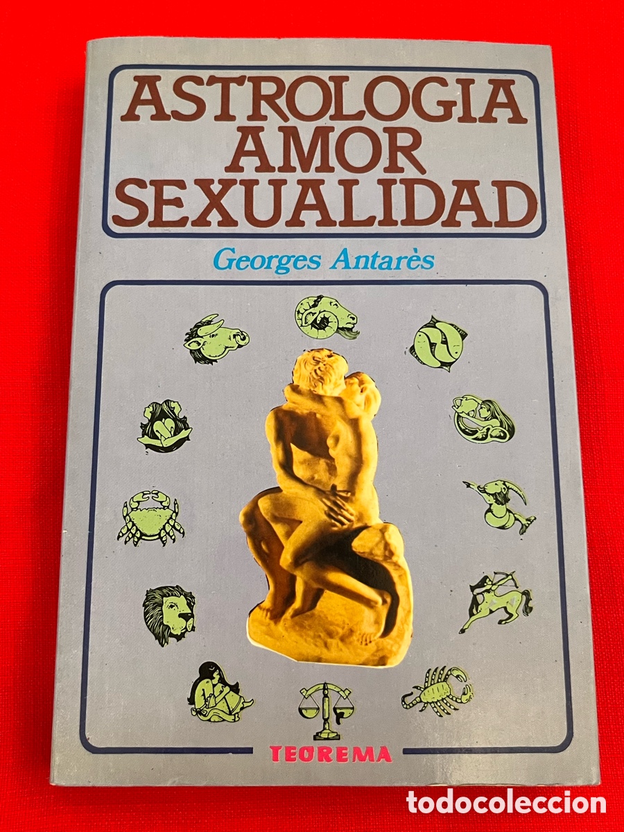 Libros de segunda mano: Libro Astrolog&iacute;a Amor Sexualidad - Georges Antares
