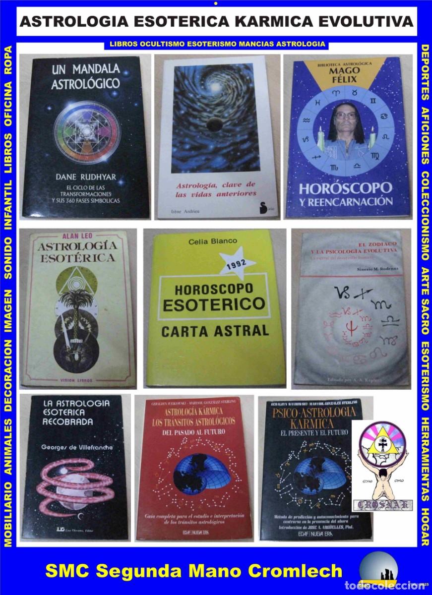 Libros de segunda mano: 9 Libros ASTROLOGIA ESOTERICA, KARMICA, EVOLUTIVA de la Biblioteca de CROSNAK