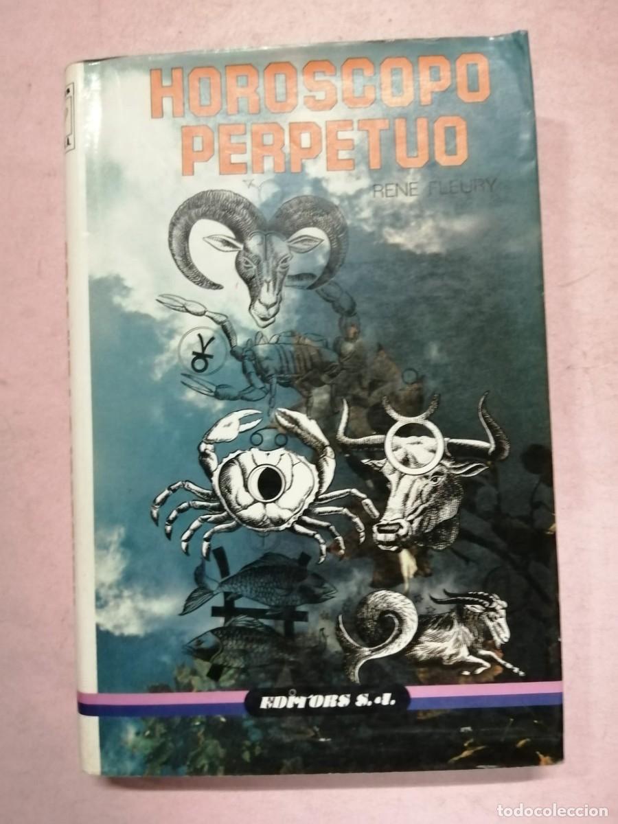 Libros de segunda mano: HOROSCOPO PERPETUO (RENE FLEURY) - Foto 1