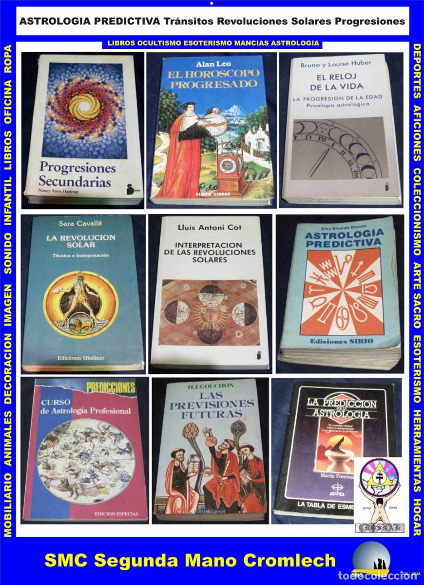 Libros de segunda mano: 9 Libros ASTROLOGIA PREDICTIVA TRANSITOS, REVOLUCION SOLAR, PROGRESIONES. de la Biblioteca CROSNAK