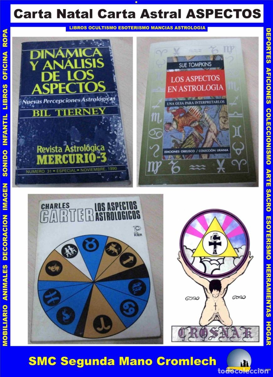 Libros de segunda mano: 3 Libros Astrolog&iacute;a ASPECTOS en la CARTA NATAL, CARTA ASTRAL, de la Biblioteca de CROSNAK
