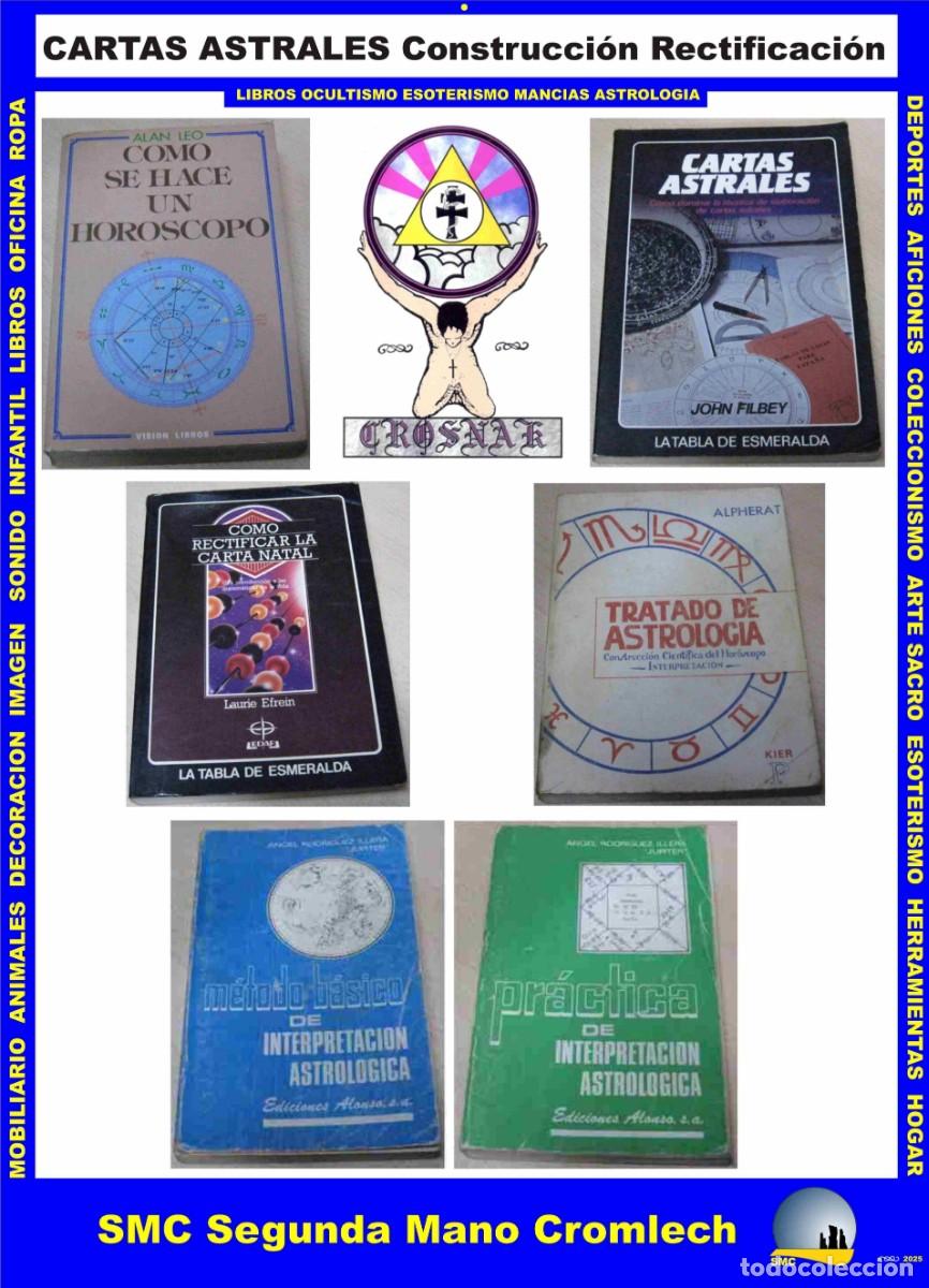 Libros de segunda mano: 6 Libros CARTAS ASTRALES Construcci&oacute;n Rectifiaci&oacute;n, de la Biblioteca CROSNAK