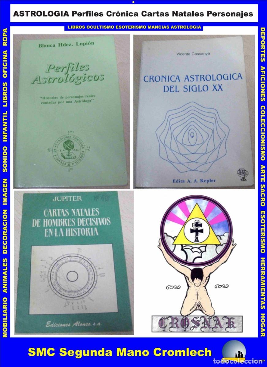 Libros de segunda mano: 3 Libros ASTROLOGIA Perfiles, Cr&oacute;nica, Cartas Natales Personajes. De la Biblioteca CROSNAK