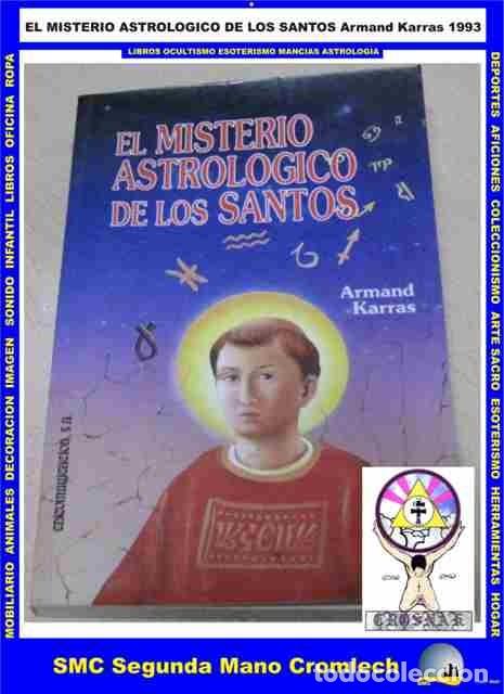Libros de segunda mano: EL MISTERIO ASTROLOGICO DE LOS SANTOS Armand Karras Edicomunicaci&oacute;n1983 de la Biblioteca CROSNAK