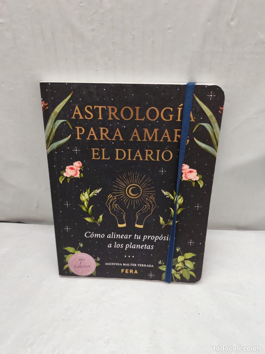 Libros de segunda mano: Astrolog&iacute;a para Amar, el Diario: C&oacute;mo Alinear tu Prop&oacute;sito a los Planetas