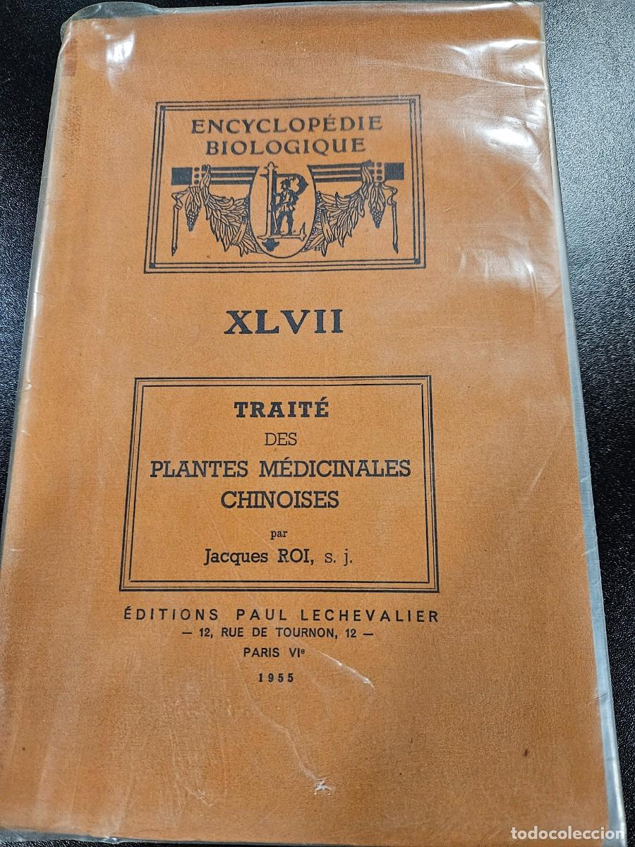 Libros de segunda mano: TRAITE DES PLANTES MEDICINALES CHINOISES