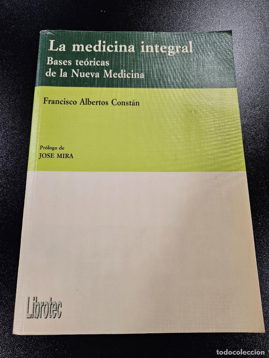 Libros de segunda mano: LA MEDICINA INTEGRAL