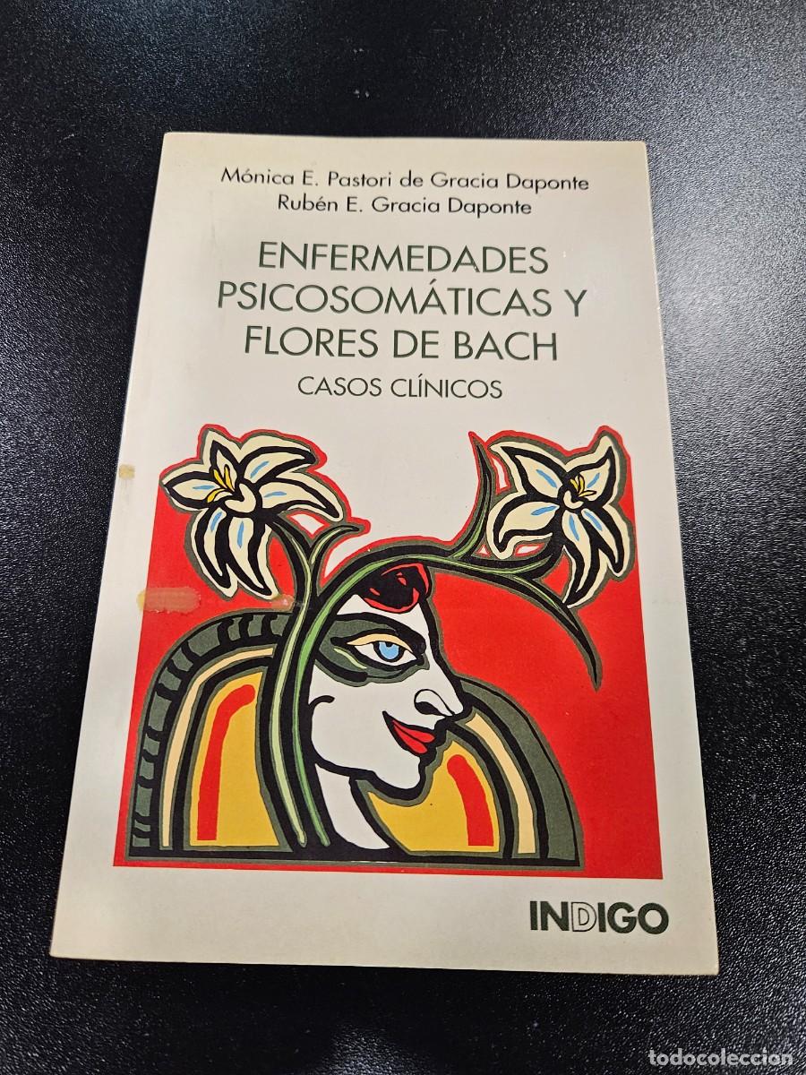 Libros de segunda mano: ENFERMEDADES PSICOSOMATICAS Y FLORES DE BACH