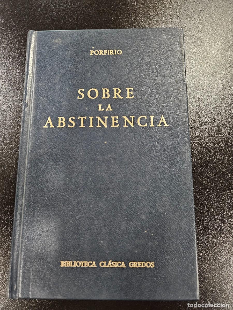 Libros de segunda mano: PORFIRIO - SOBRE LA ABSTINENCIA