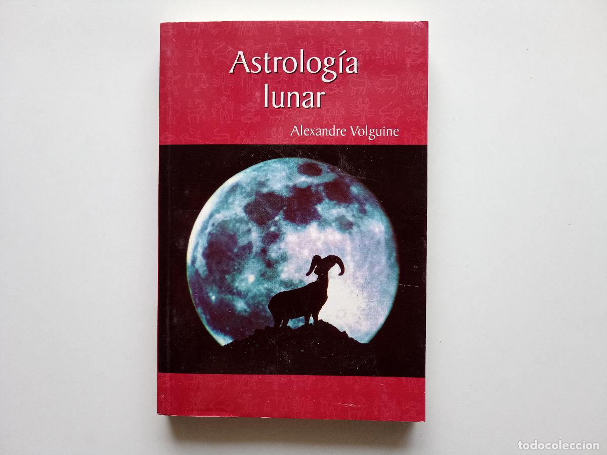 Libros de segunda mano: ALEXANDRE VOLGUINE. ASTROLOGIA LUNAR. 2003.