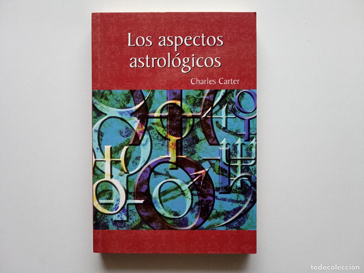 Libros de segunda mano: CHARLES CARTER. LOS ASPECTOS ASTROLOGICOS. 2003.