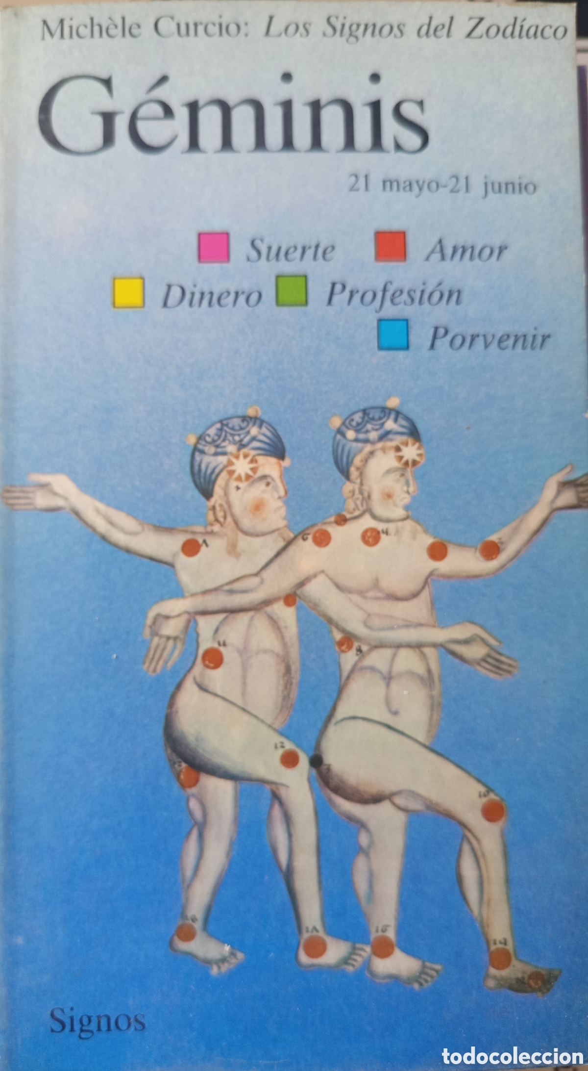 Libros de segunda mano: Los signos del zodiaco: G&eacute;minis&rdquo; escrito por Mich&egrave;le Curcio