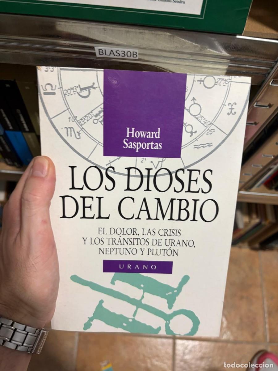 Libros de segunda mano: BLAS30B &ndash; Los dioses del cambio &mdash; Howard Sasportas &mdash; Urano