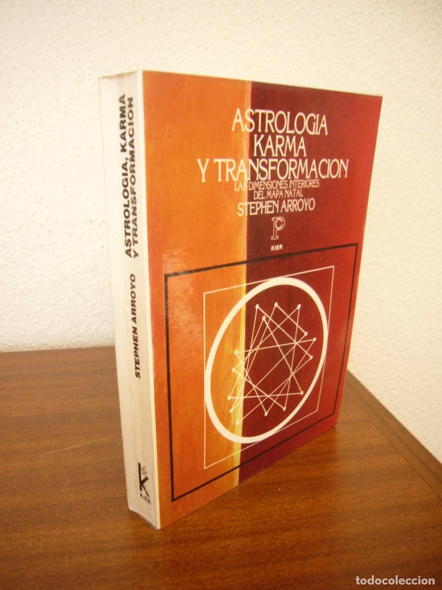 Libros de segunda mano: STEPHEN ARROYO: ASTROLOG&Iacute;A, KARMA Y TRANSFORMACI&Oacute;N (KIER, 1997)