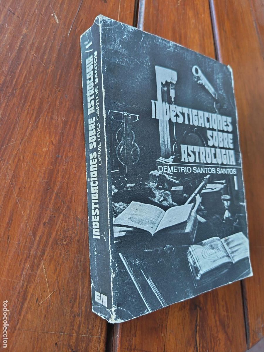 Libros de segunda mano: INVESTIGACION SOBRE ASTROLOGIA. DEMETRIO SANTOS SANTOS. TOMO I. ED. NACIONAL, 1978. 609 PP