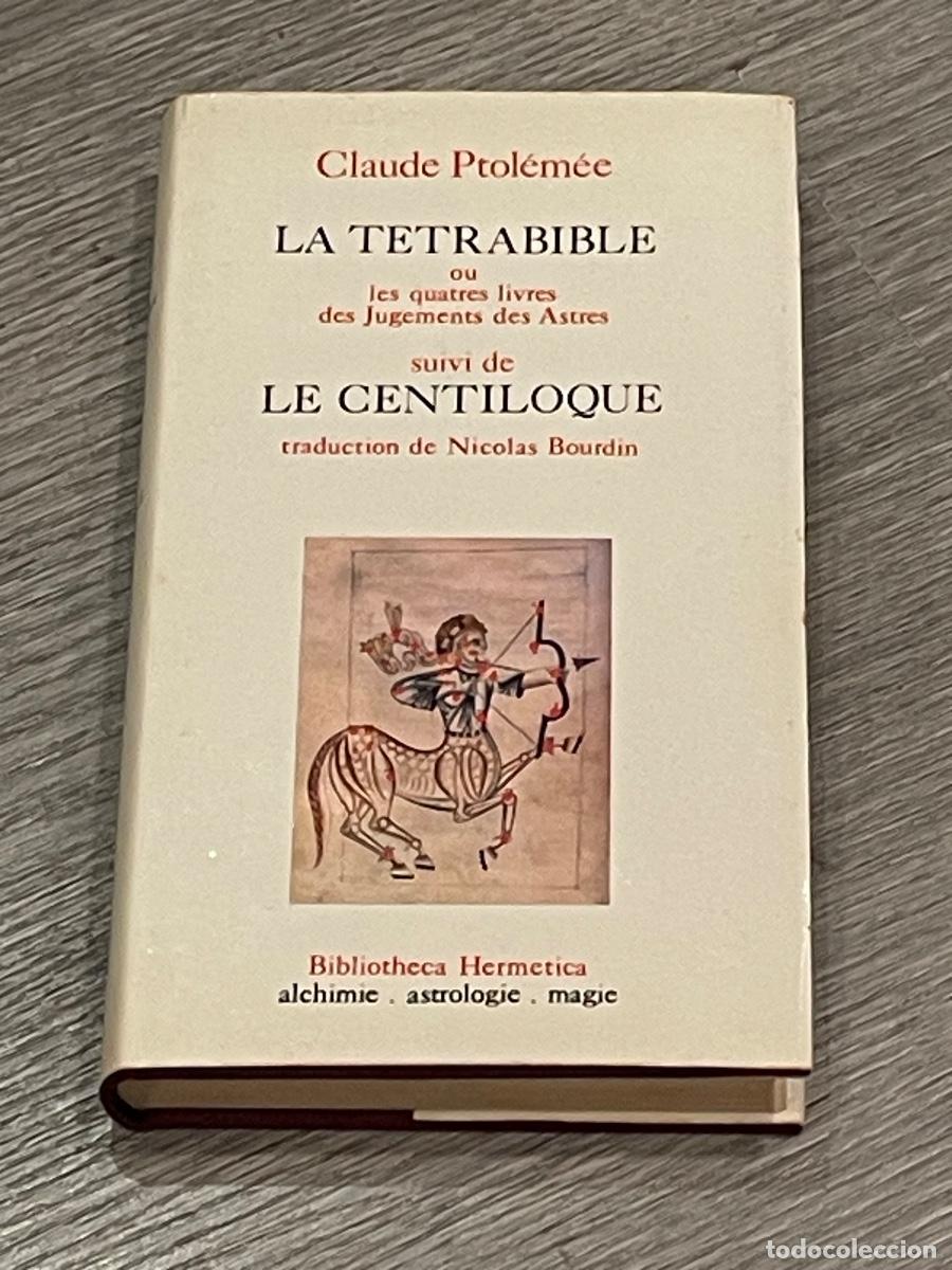 Livros em segunda m&atilde;o: ASTROLOGIA - CLAUDE PTOLEMEE - LA TETRABIBLE, SUIVI DE LE CENTILOQUE - ED.DENOEL 1974
