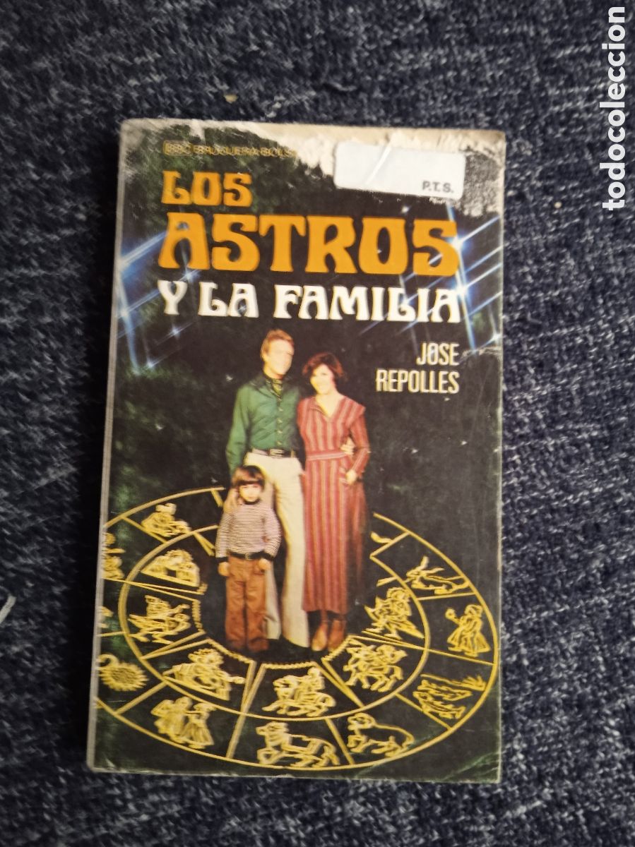 Libros de segunda mano: Los astros y la familia / Jos&eacute; Repoll&eacute;s