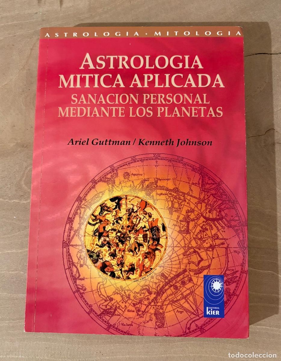Libros de segunda mano: Astrolog&iacute;a M&iacute;tica Aplicada - Ariel Guttman/Kenneth Johnson