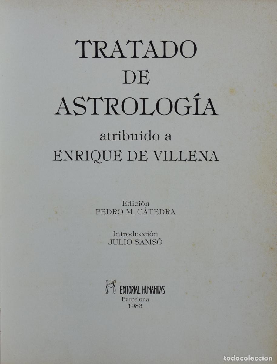 Libros de segunda mano: TRATADO DE ASTROLOG&Iacute;A ATRIBUIDO A ENRIQUE DE VILLENA - Pedro M. C&Aacute;TEDRA (Edici&oacute;n)