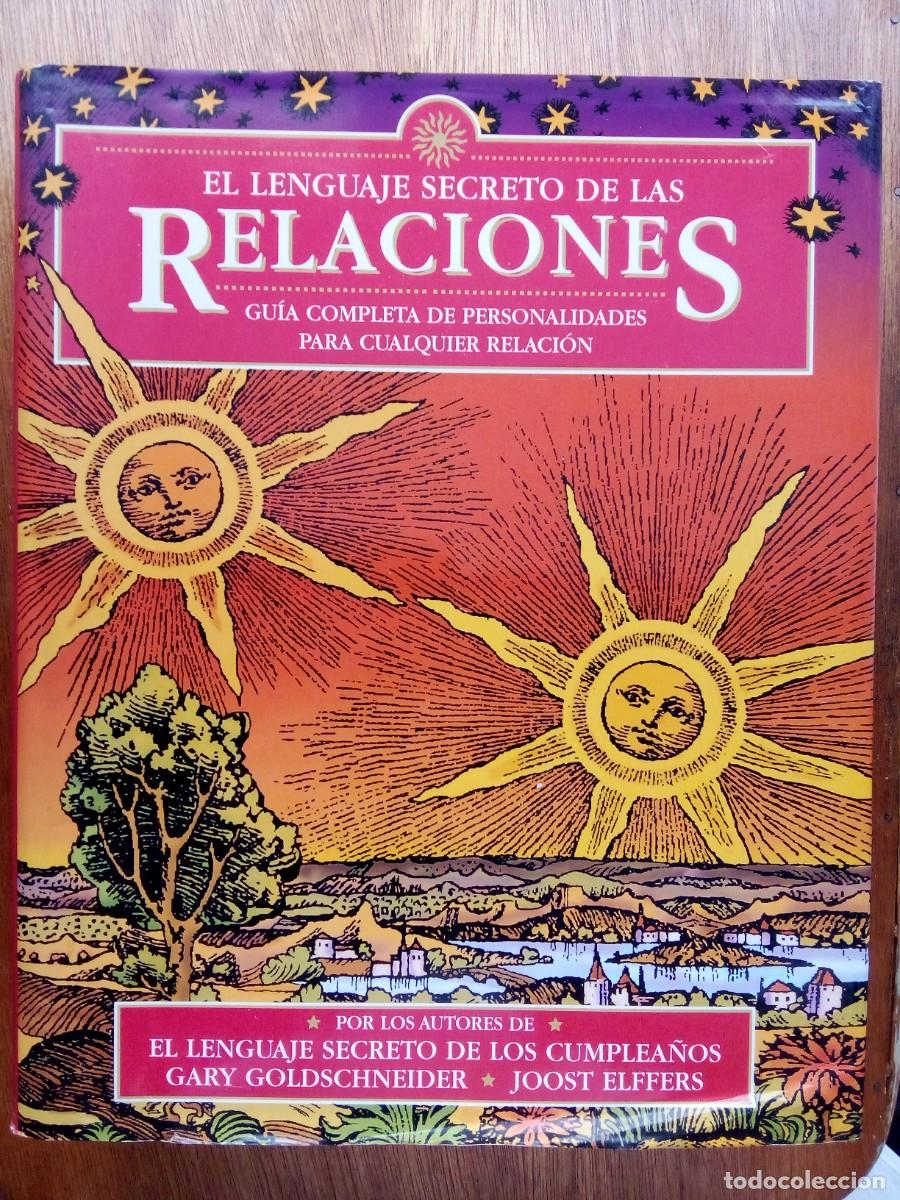 Libros de segunda mano: EL LENGUAJE SECRETO DE LAS RELACIONES, GARY GOLDSCHNEIDER, JOOST ELFFERS, CIRCULO DE LECTORES